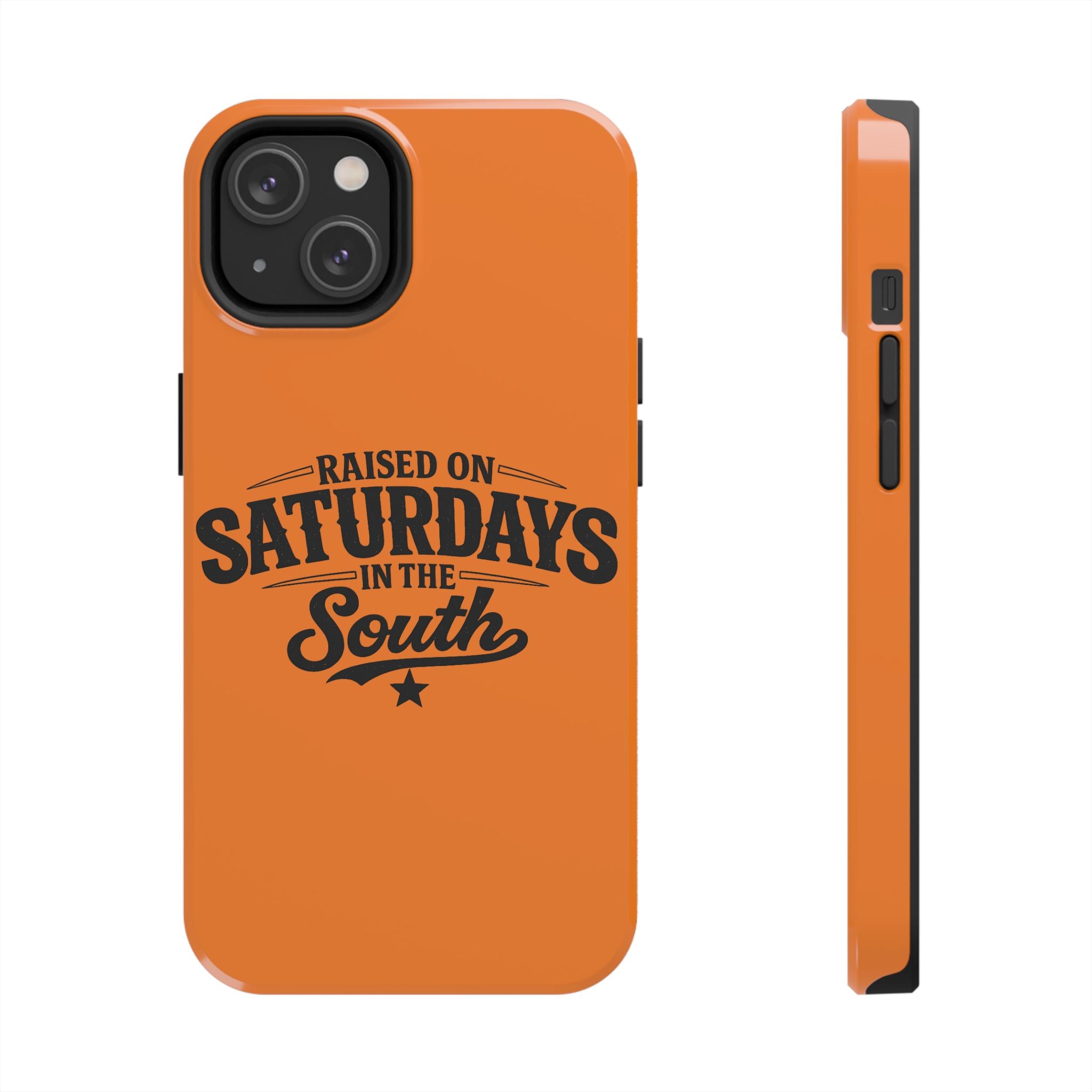 Raised On Saturdays In The South Phone Case-(orange)