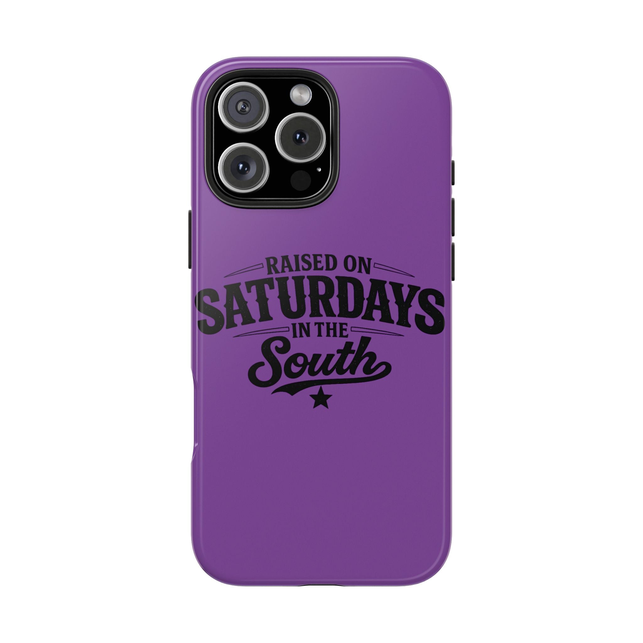 Raised On Saturdays In The South Phone Case-(purple)