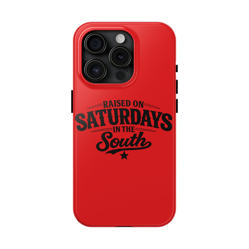 Raised On Saturdays In The South Phone Case-(red)