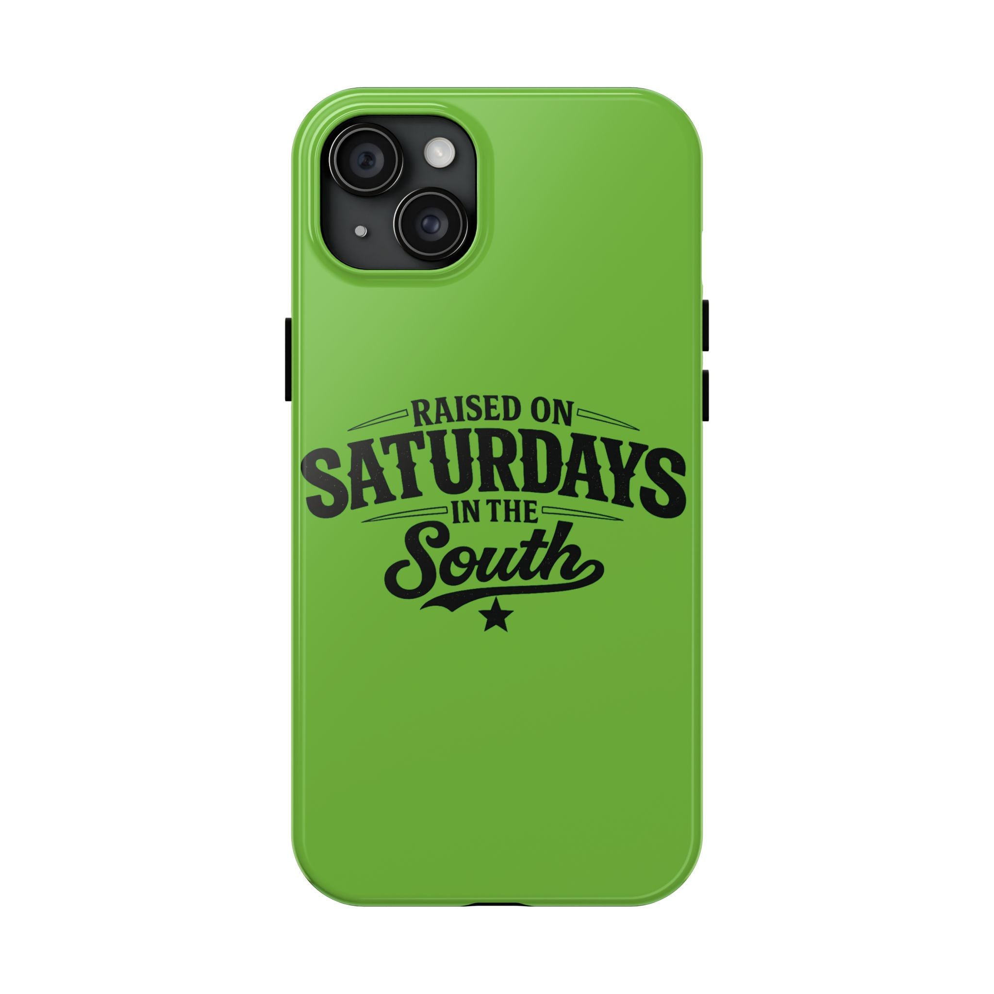 Raised On Saturdays In The South Phone Case-(green)