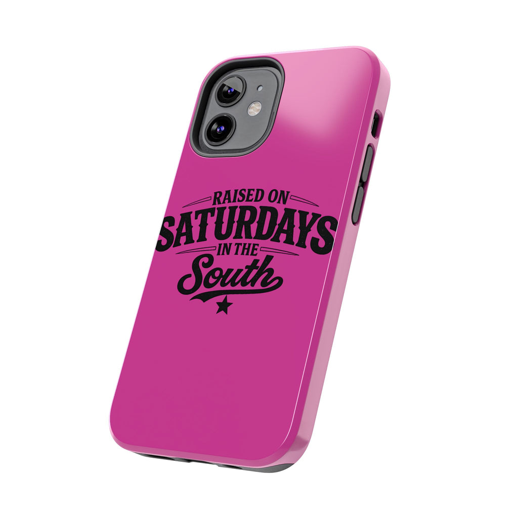 Raised On Saturdays In The South Phone Case-(pink)