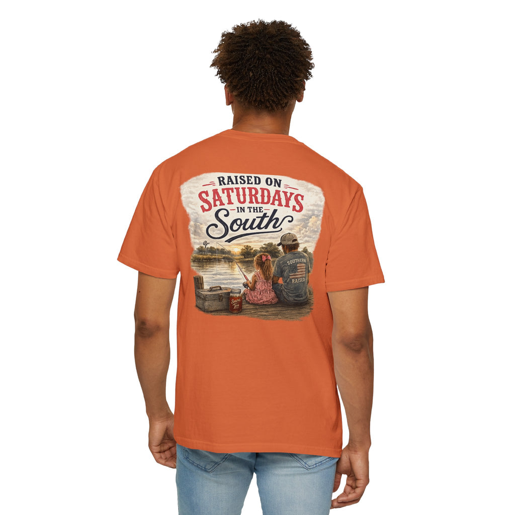Raised On Saturdays In The South-Girl Dad Fishing Buddies-Father's Day Collection