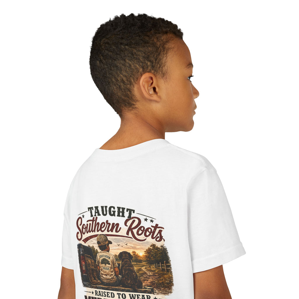 "Taught Southern Roots, Raised to Wear Muddy Boots"