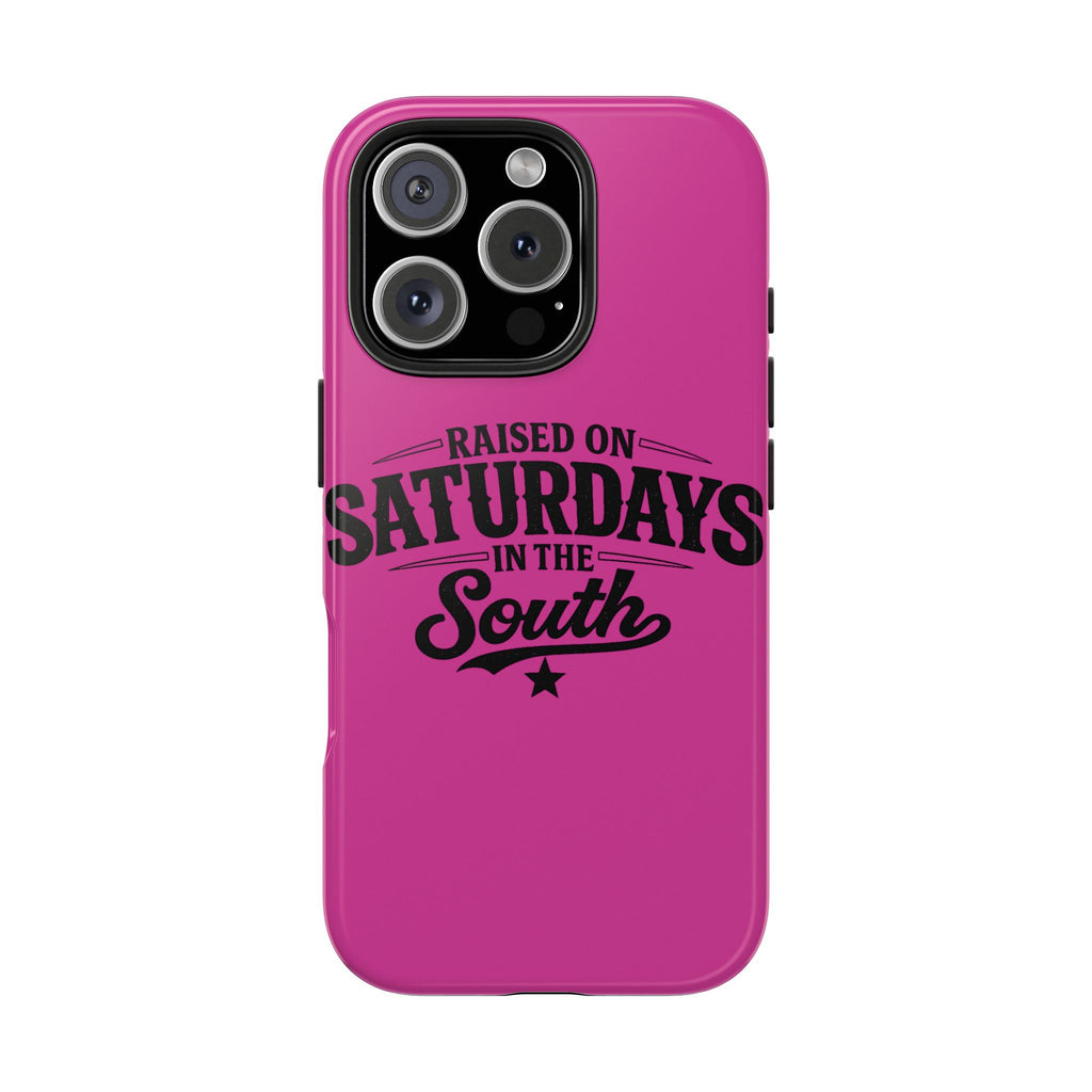 Raised On Saturdays In The South Phone Case-(pink)