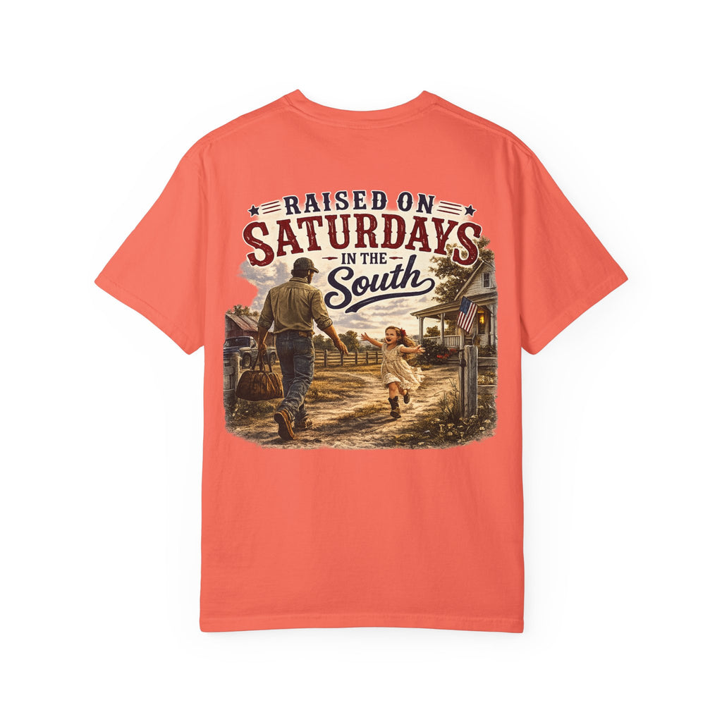 "Raised On Saturdays In The South" Girl Dad "Daddy's Home"