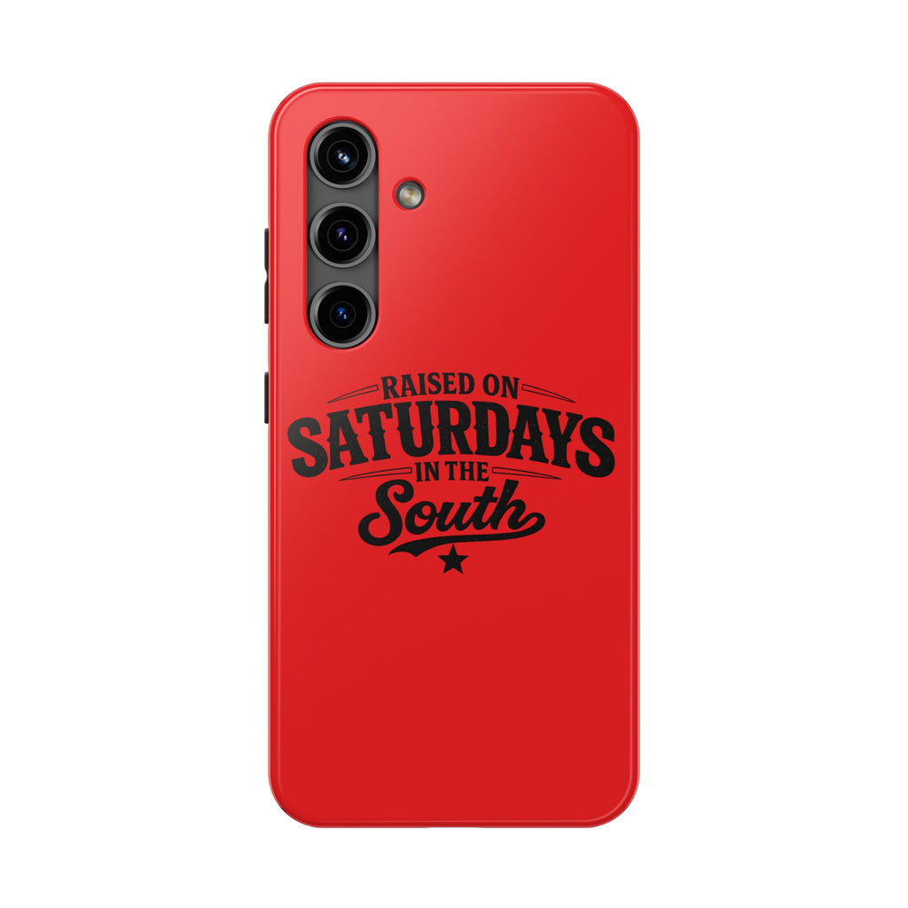 Raised On Saturdays In The South Phone Case-(red)