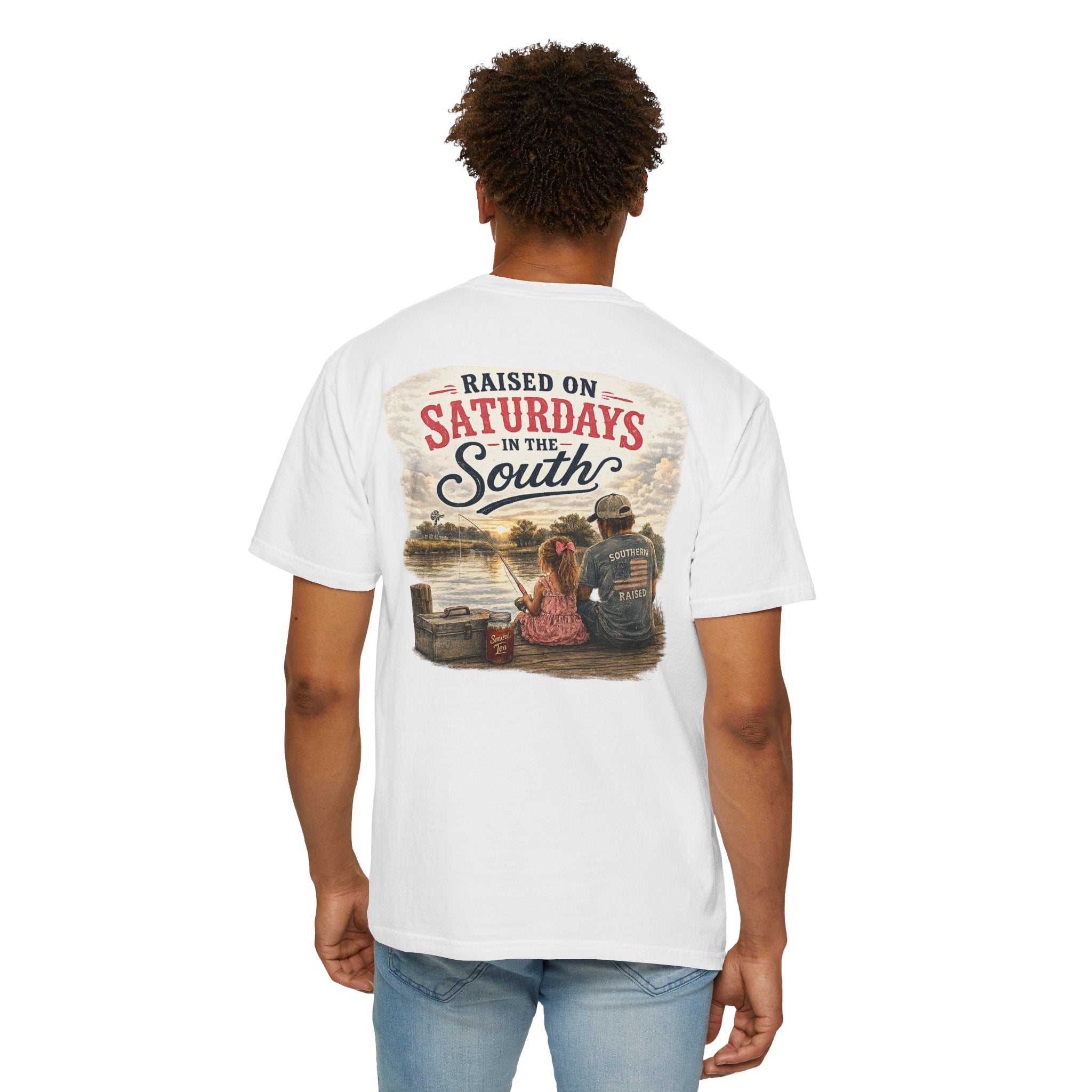 Raised On Saturdays In The South-Girl Dad Fishing Buddies-Father's Day Collection