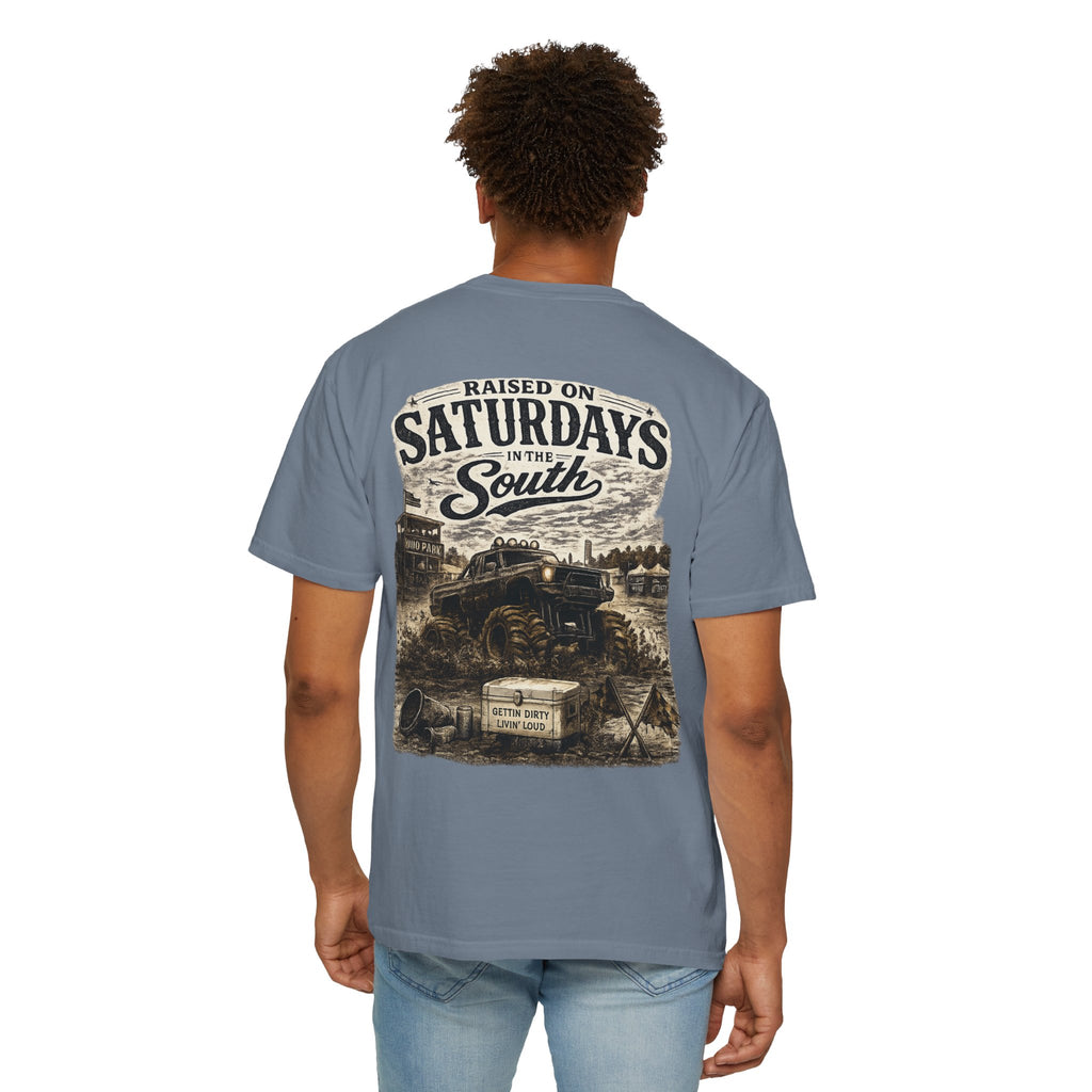 Raised On Saturdays In The South T-Shirt- Mud Park Saturdays