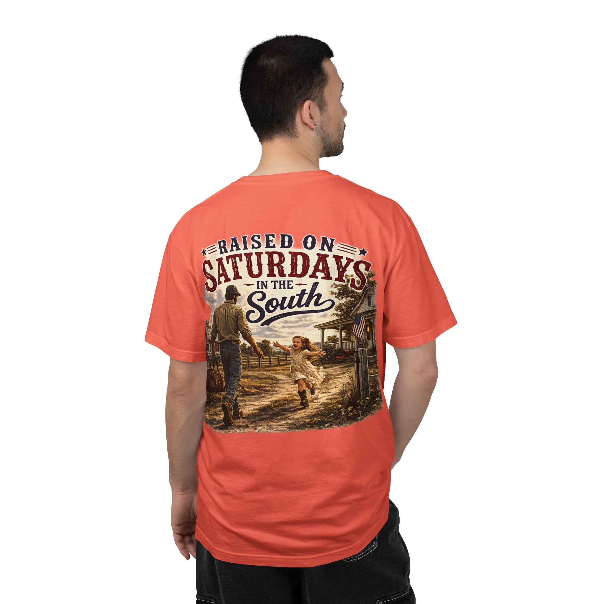"Raised On Saturdays In The South" Girl Dad "Daddy's Home"