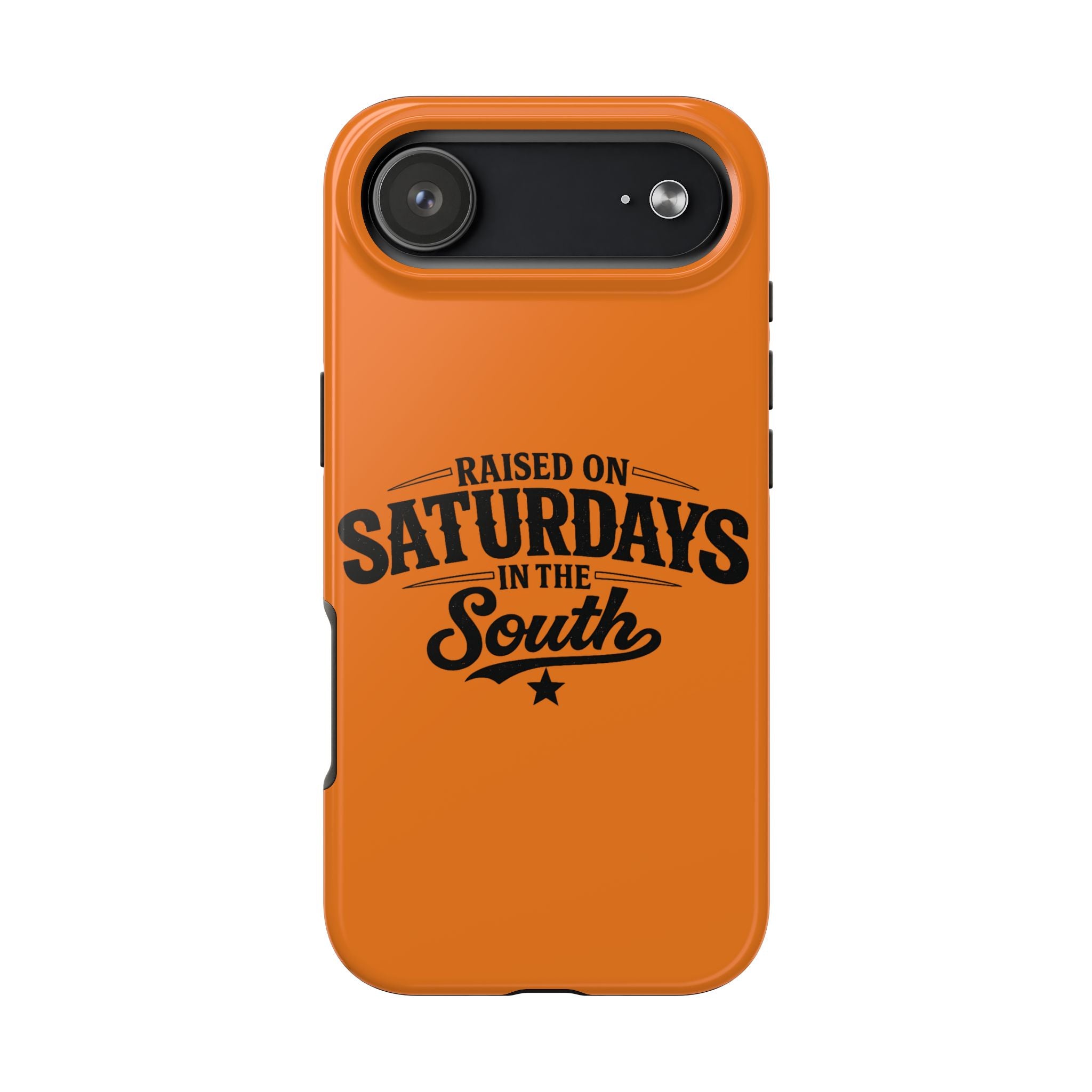 Raised On Saturdays In The South Phone Case-(orange)