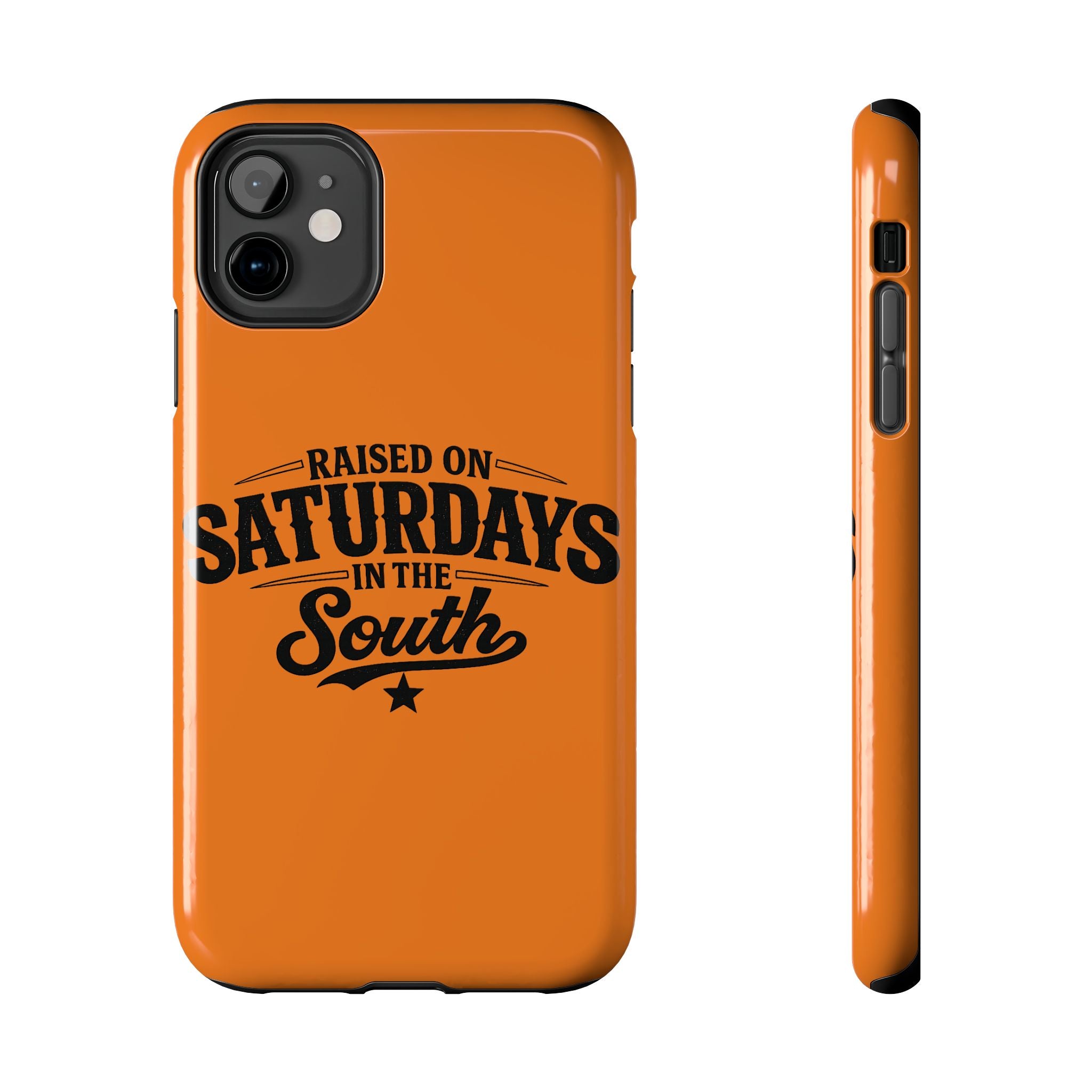 Raised On Saturdays In The South Phone Case-(orange)