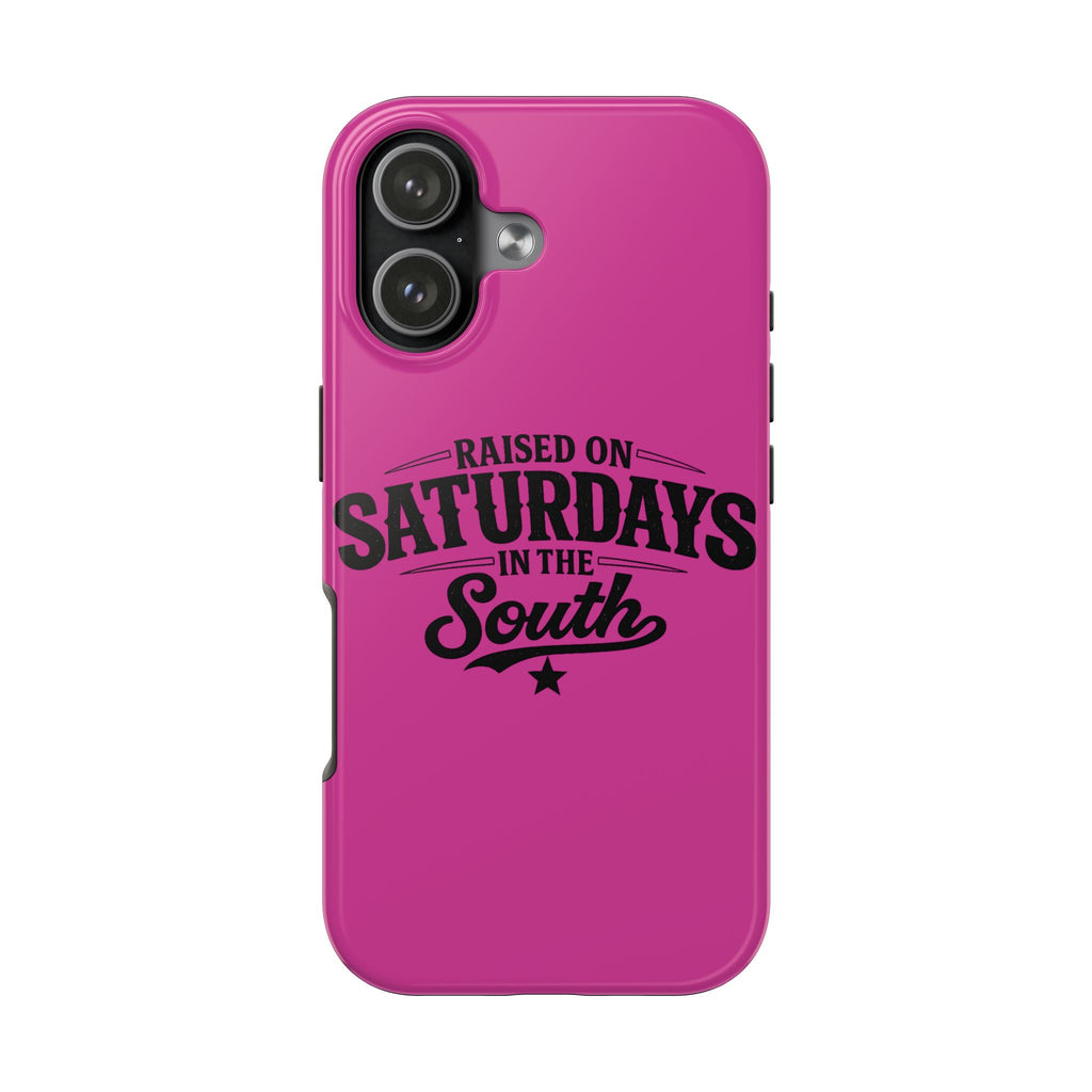 Raised On Saturdays In The South Phone Case-(pink)