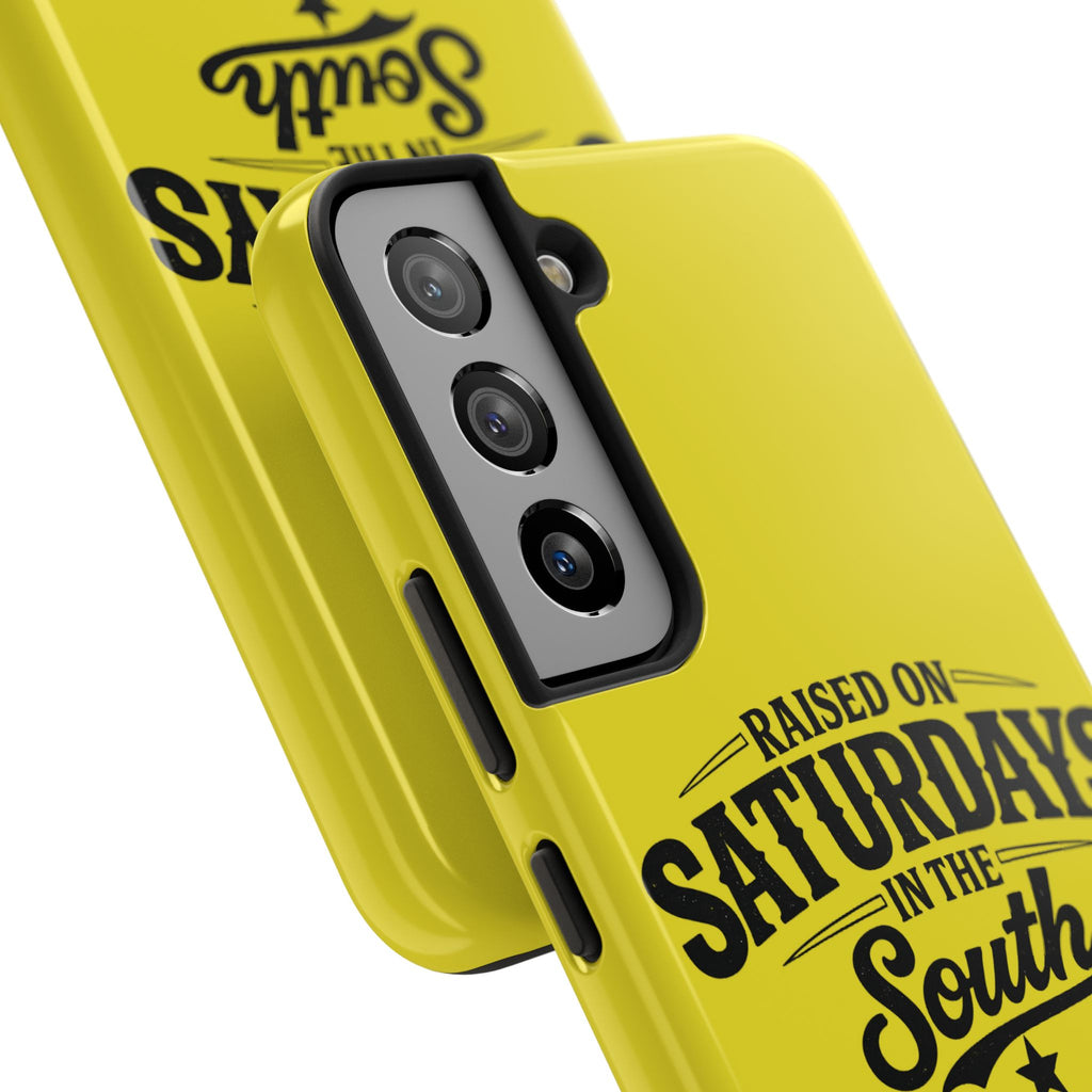 Raised On Saturdays In The South Phone Case-(yellow)