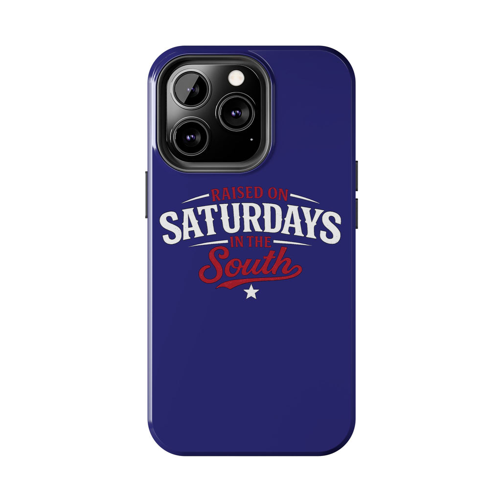 Raised on Saturdays in the South Phone Case-(blue)