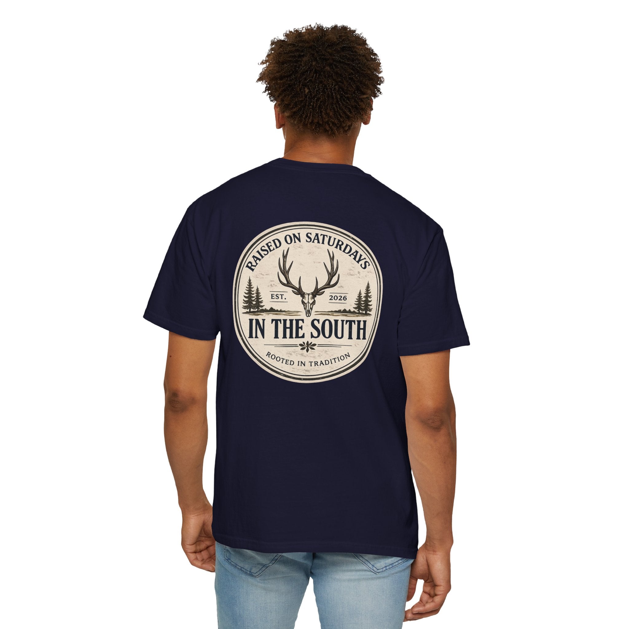 Raised On Saturdays In The South Classic T-Shirt — Deer Season