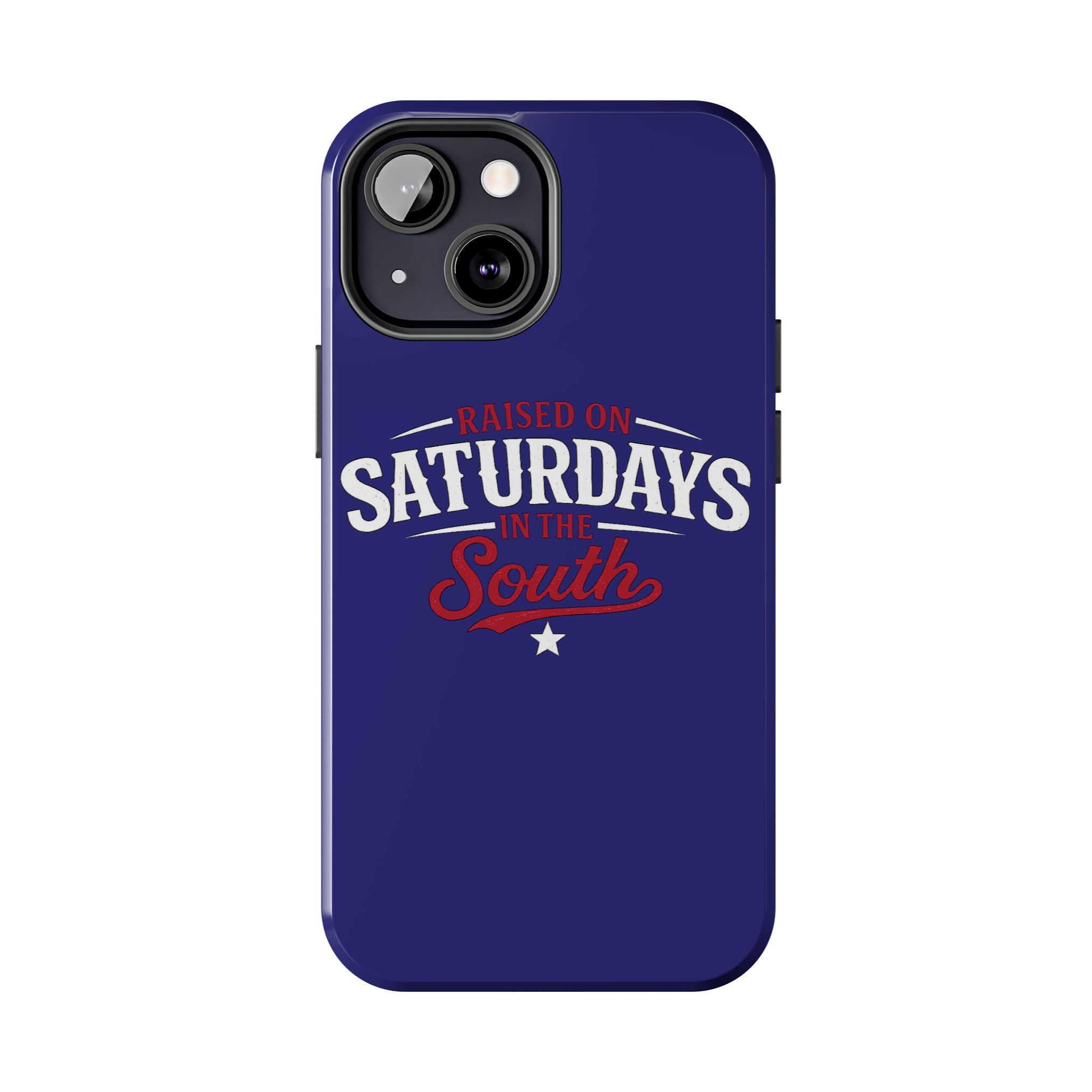 Raised on Saturdays in the South Phone Case-(blue)