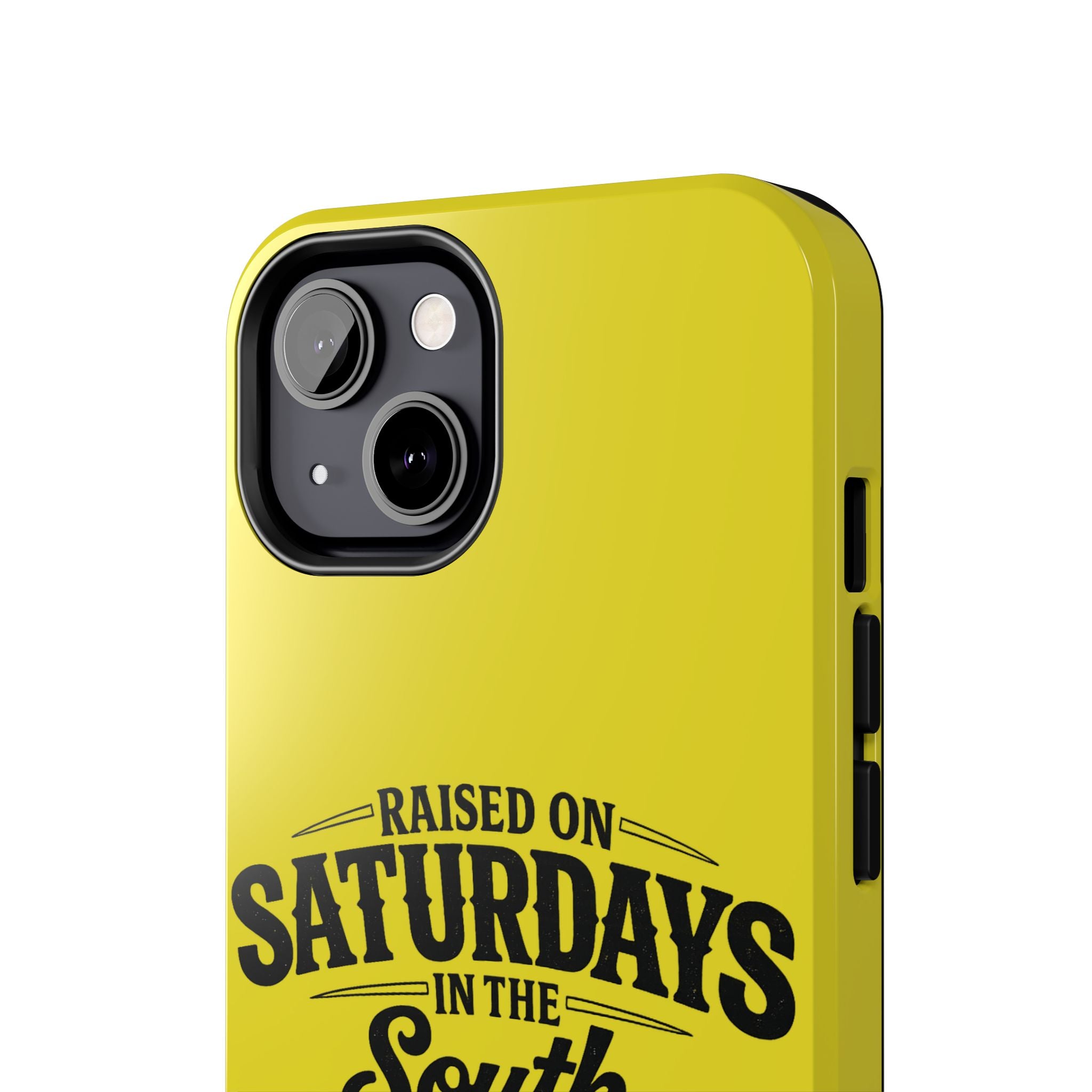 Raised On Saturdays In The South Phone Case-(yellow)