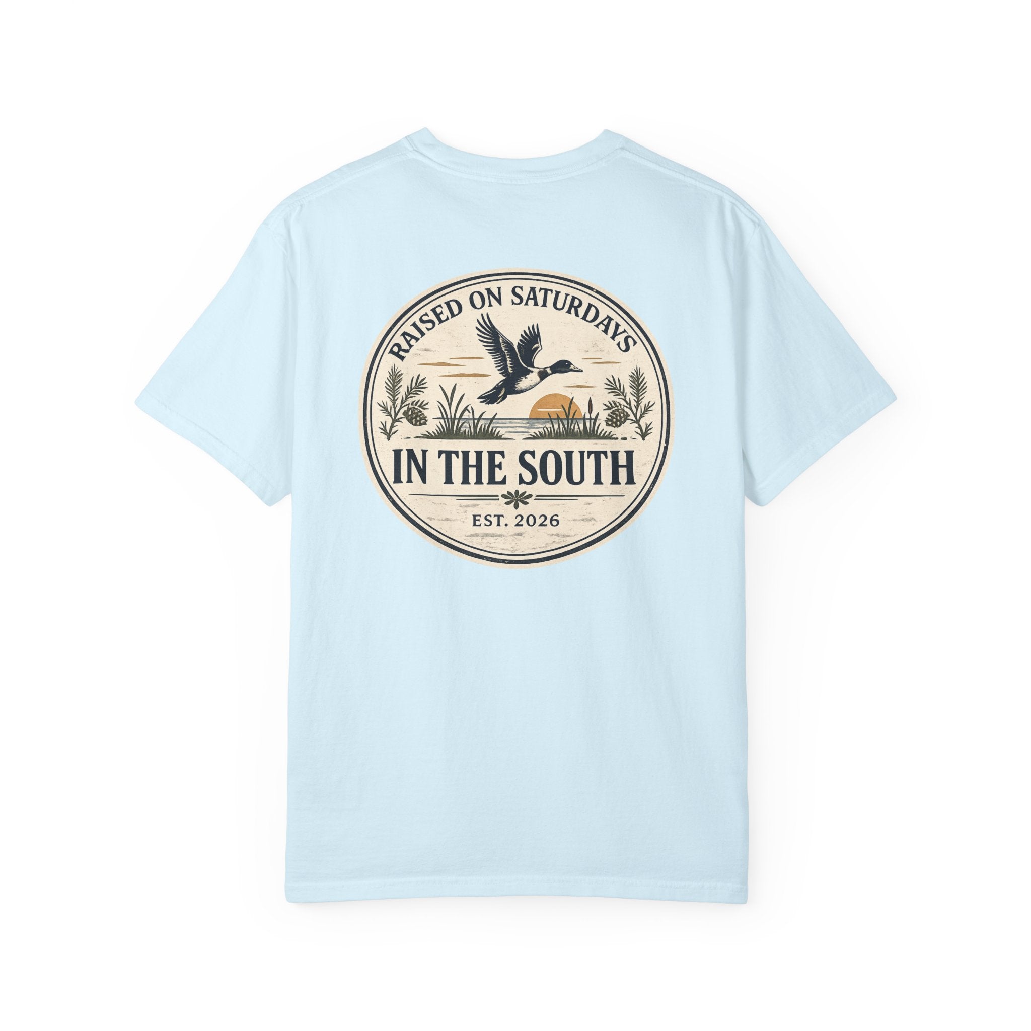 Raised On Saturdays In The South Classic T-Shirt - Duck Season