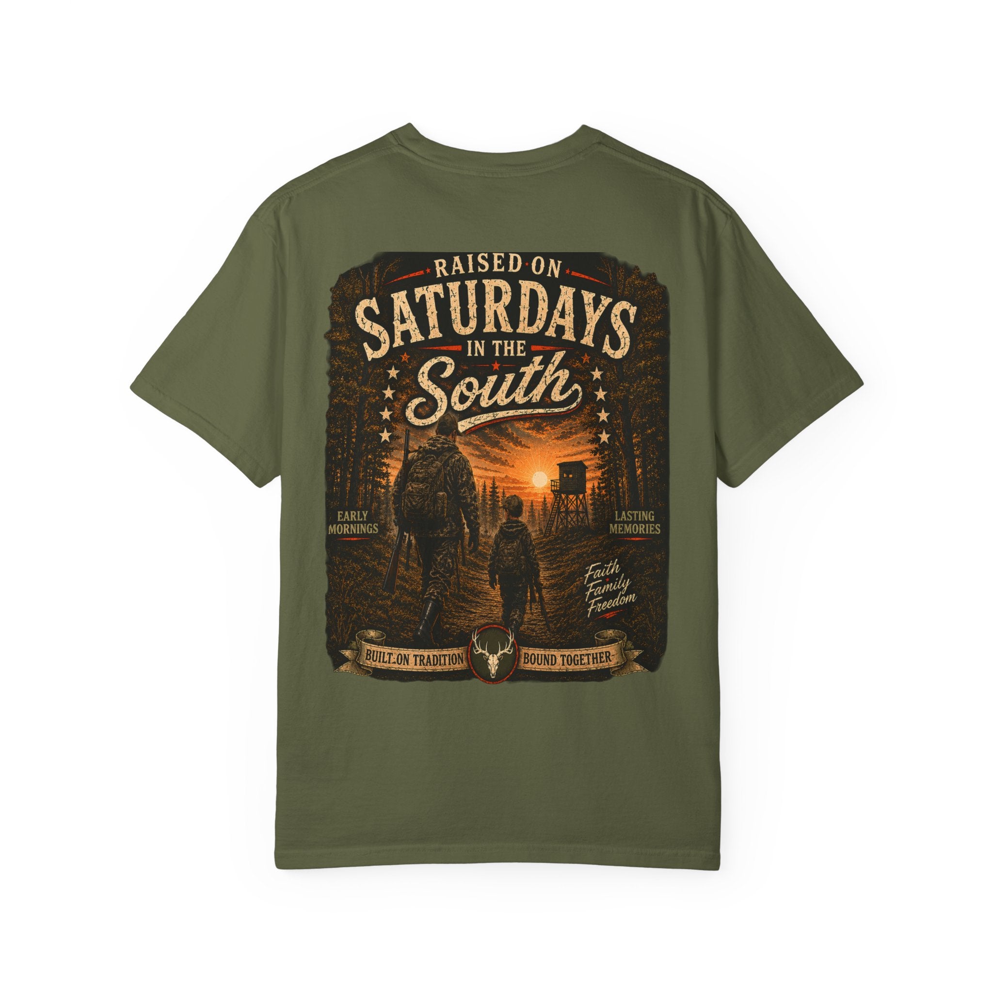 "Raised On Saturdays In The South" Hunting Buddies