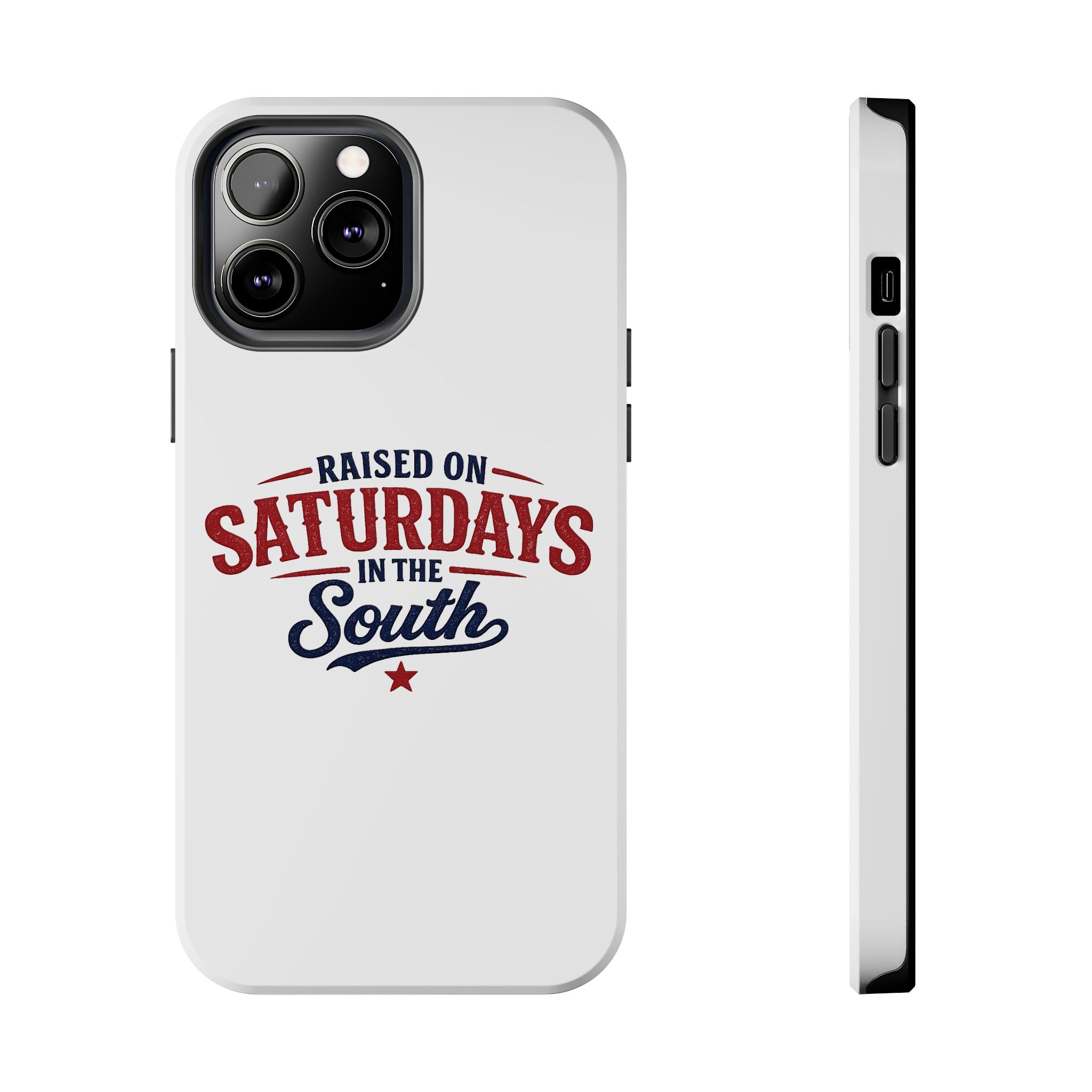 Raised On Saturdays In The South Phone Case- (white)