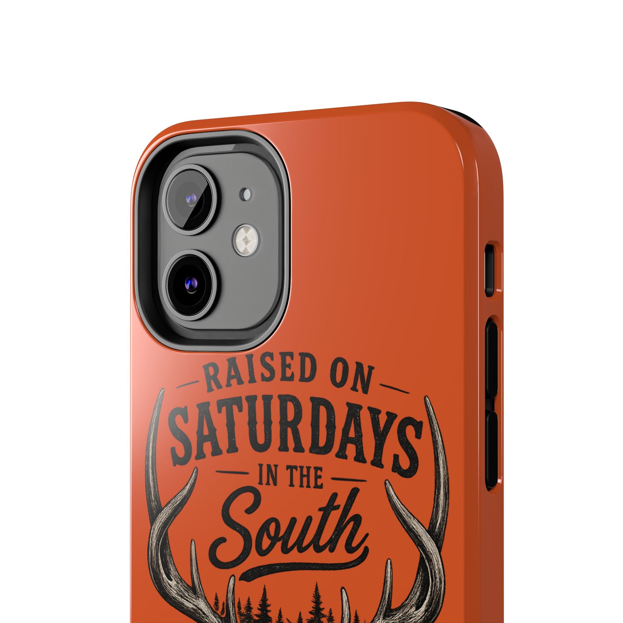 Raised On Saturdays In The South Phone Case-Spread Runs Deep In The Woods-(orange)