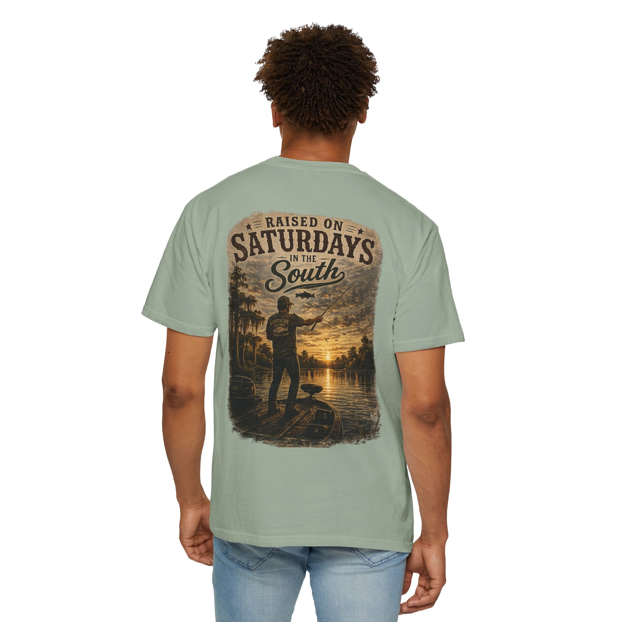 Raised On Saturdays In The South T-Shirt — Saturdays Are Made For Fishin
