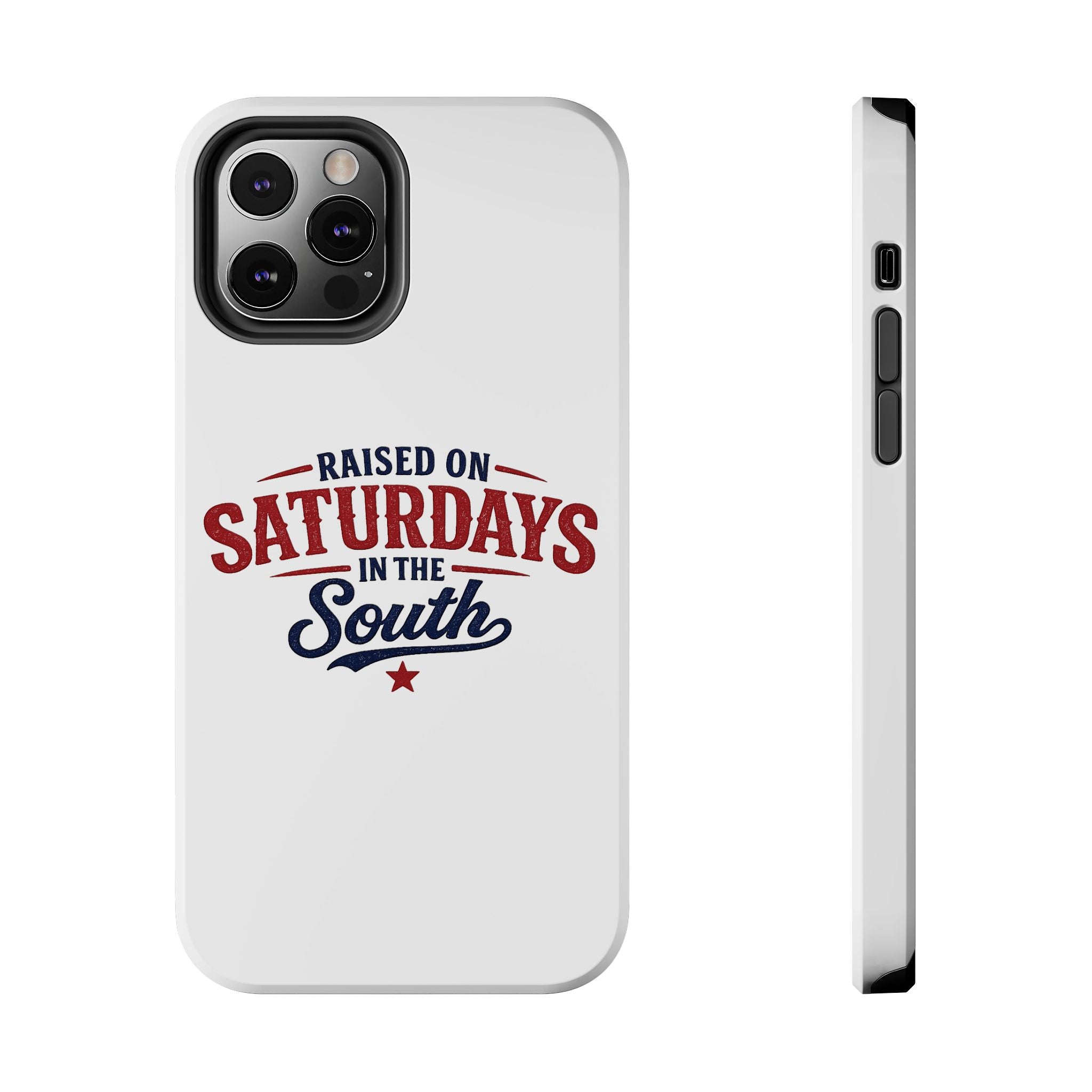 Raised On Saturdays In The South Phone Case- (white)