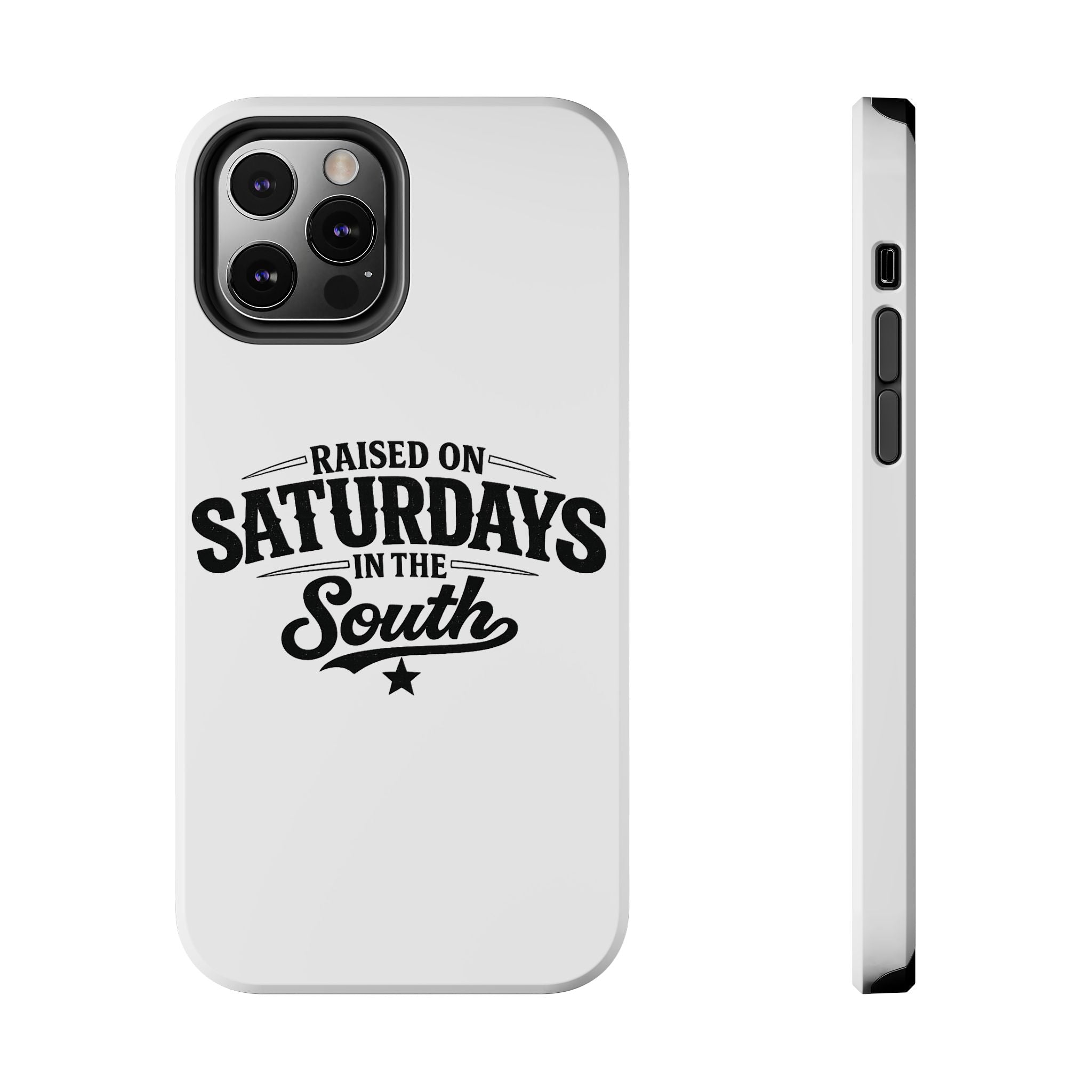 Raised On Saturdays In The South Phone Case-(white)