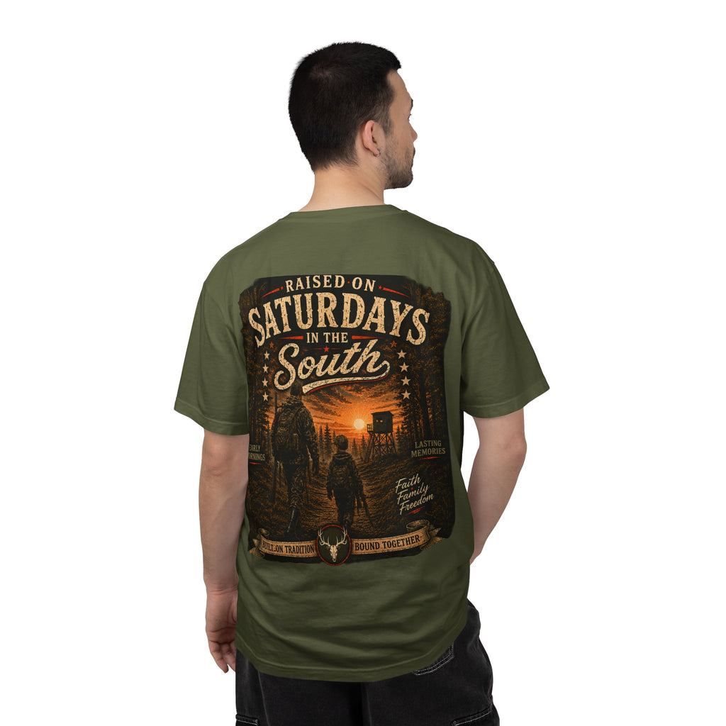 "Raised On Saturdays In The South" Hunting Buddies
