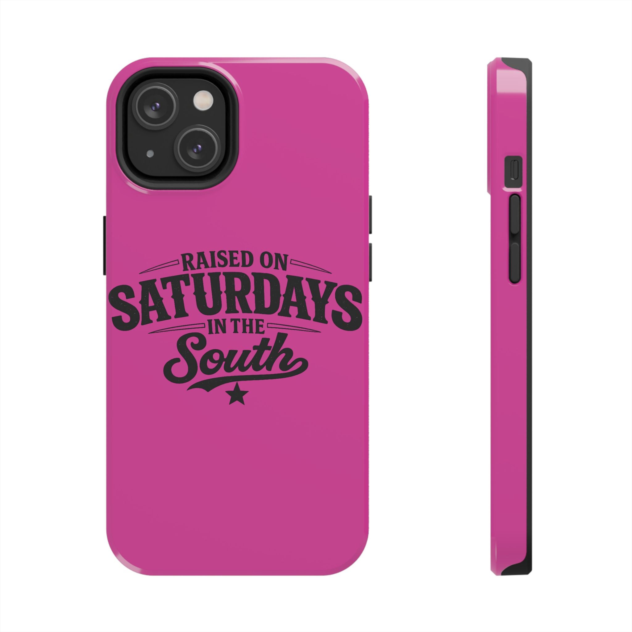 Raised On Saturdays In The South Phone Case-(pink)