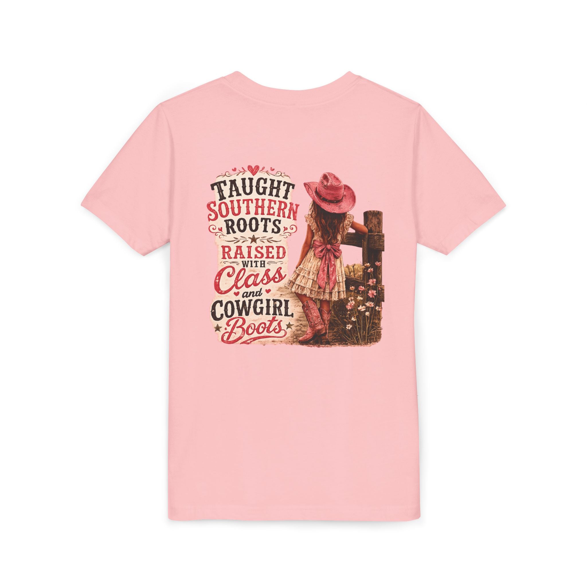 “Taught Southern Roots, Raised with Class and Cowgirl Boots” T-shirt